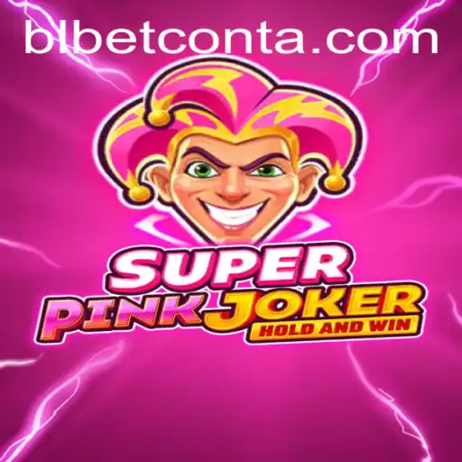 Exploring the Vibrant World of SuperPinkJoker and Its Intriguing Dynamics With Blbet